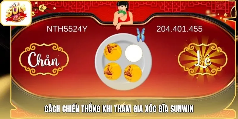 Cách chiến thắng khi tham gia xóc đĩa Sunwin