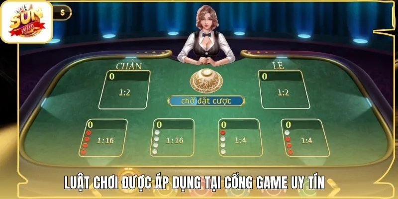 Luật chơi được áp dụng tại cổng game uy tín