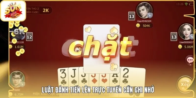 Luật đánh tiến lên trực tuyến cần ghi nhớ