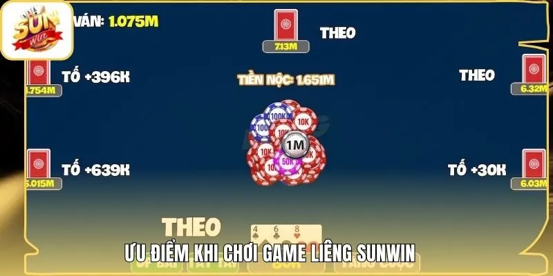 Ưu điểm khi chơi game Liêng Sunwin