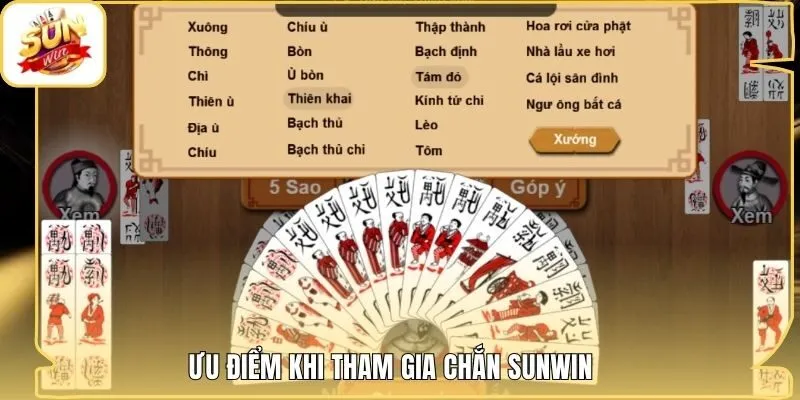 Ưu điểm khi tham gia chắn Sunwin